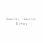Sanchez Insurance & More